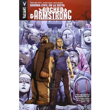 ARCHER & ARMSTRONG 04: GUERRA CIVIL EN LA SECTA