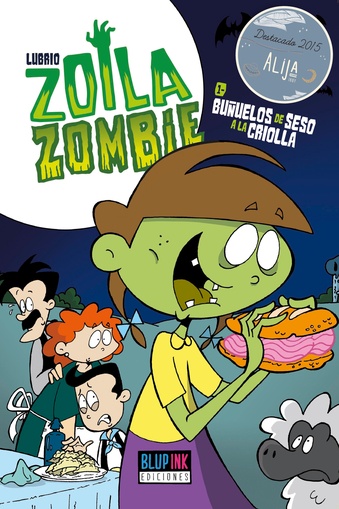 ZOILA ZOMBIE 01: BUÑUELOS DE SESO A LA CRIOLLA