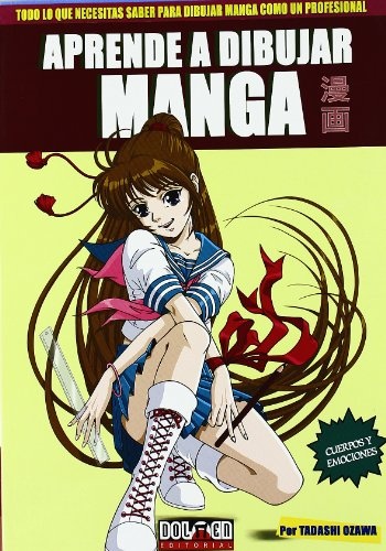 APRENDE A DIBUJAR MANGA 02. CUERPOS Y EMOCIONES