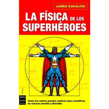 LA FISICA DE LOS SUPERHEROES
