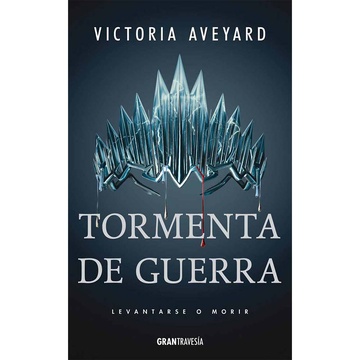 TORMENTA DE GUERRA (SAGA LA REINA ROJA)