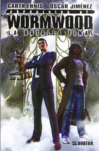 CHRONICLES OF WORMWOOD 02. LA BATALLA FINAL (COMIC)