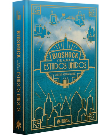 BIOSHOCK Y EL ALMA DE ESTADOS UNIDOS