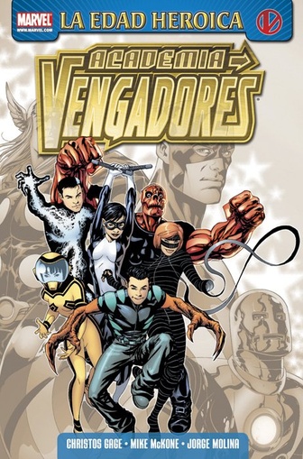 ACADEMIA VENGADORES 01. SUPERDOTADOS Y TALENTOSOS