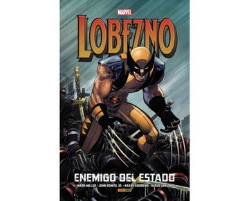 LOBEZNO: ENEMIGO DEL ESTADO. (MARVEL INTEGRAL)