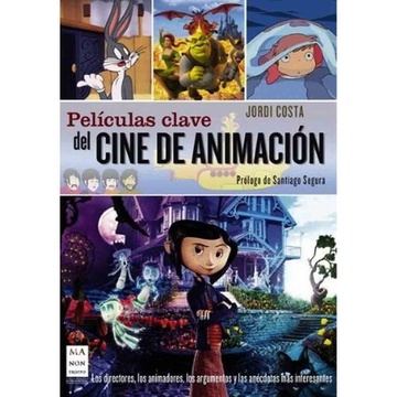 PELICULAS CLAVE DEL CINE DE ANIMACION