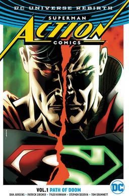 SUPERMAN ACTION COMICS VOL. 01 PATH OF DOOM -REBIRTH- (ENGLISH)