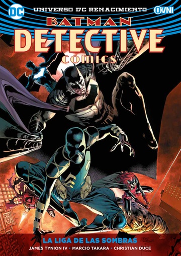 BATMAN DETECTIVE COMICS VOL. 03: LA LIGA DE LAS SOMBRAS