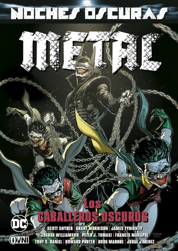 NOCHES OSCURAS METAL VOL. 03: LOS CABALLEROS OSCUROS (ULTIMO TOMO)