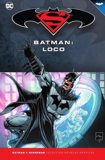 BATMAN Y SUPERMAN 26: BATMAN. LOCO