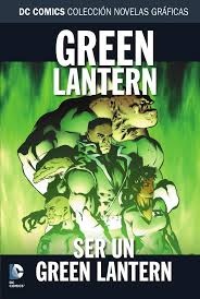DC COMICS COLEC NOVELAS GRAFICAS 85: SER UN GREEN LANTERN
