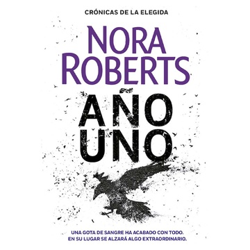 AÑO UNO, CRONICAS DE LA ELEGIDA