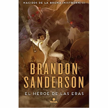 EL HEROE DE LAS ERAS: NACIDOS DE LA BRUMA