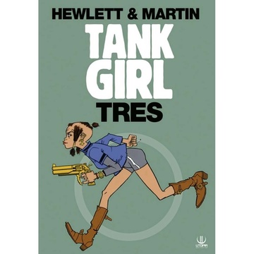 TANK GIRL TRES (ULTIMO TOMO)
