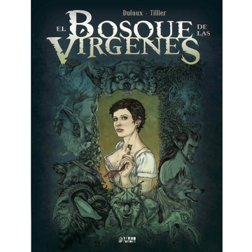 EL BOSQUE DE LAS VIRGENES. INTEGRAL TOMO UNICO